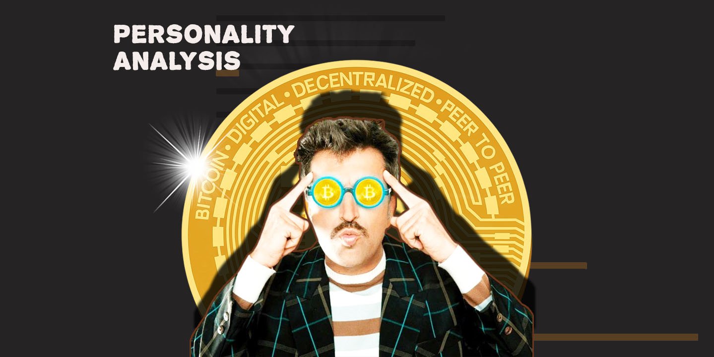 Man with Bitcoin glasses in front of Bitcoin coin, text Personality Analysis with bar chart background